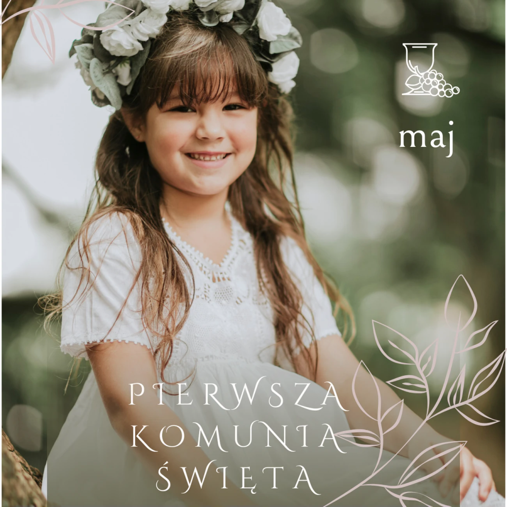 Obrazek dziewczynki w białej sukience z kwiatami wraz z napisem Pierwsza Komunia Święta i maj.