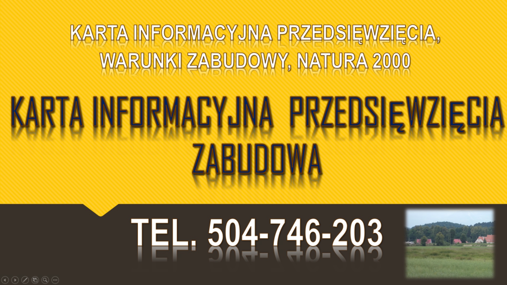 Cena karty informacyjnej przedsięwzięcia, tel. 504-746-203