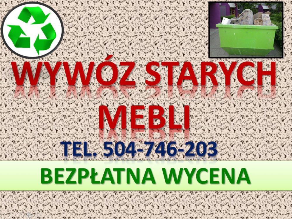 Demontaż i utylizacja mebli, tel. 504-746-203, cena Wrocław