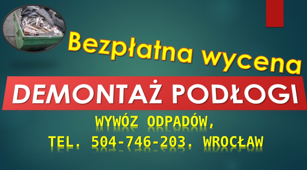 Demontaż i utylizacja mebli, tel. 504-746-203, cena Wrocław