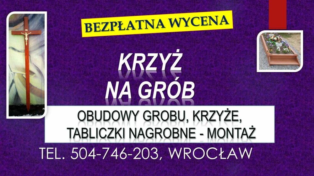 Drewniany krzyż na grób,  cena. Tel. 504-746-203. Wroclaw, 