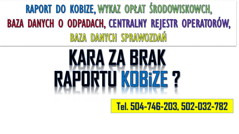 Kobize kara, kontrola? Tel. 502-032-782, Pomoc w raporcie