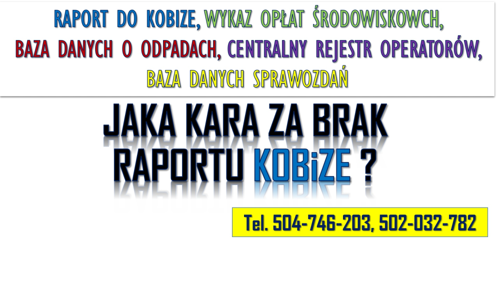 Kobize kara, kontrola? Tel. 502-032-782, Pomoc w raporcie