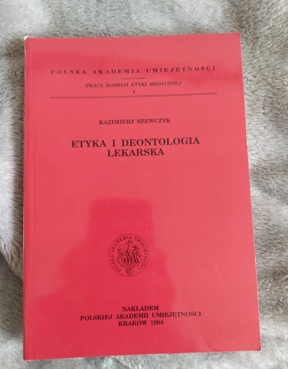 Książka etyka i dentologia Kazimierz Szewczyk Akademia