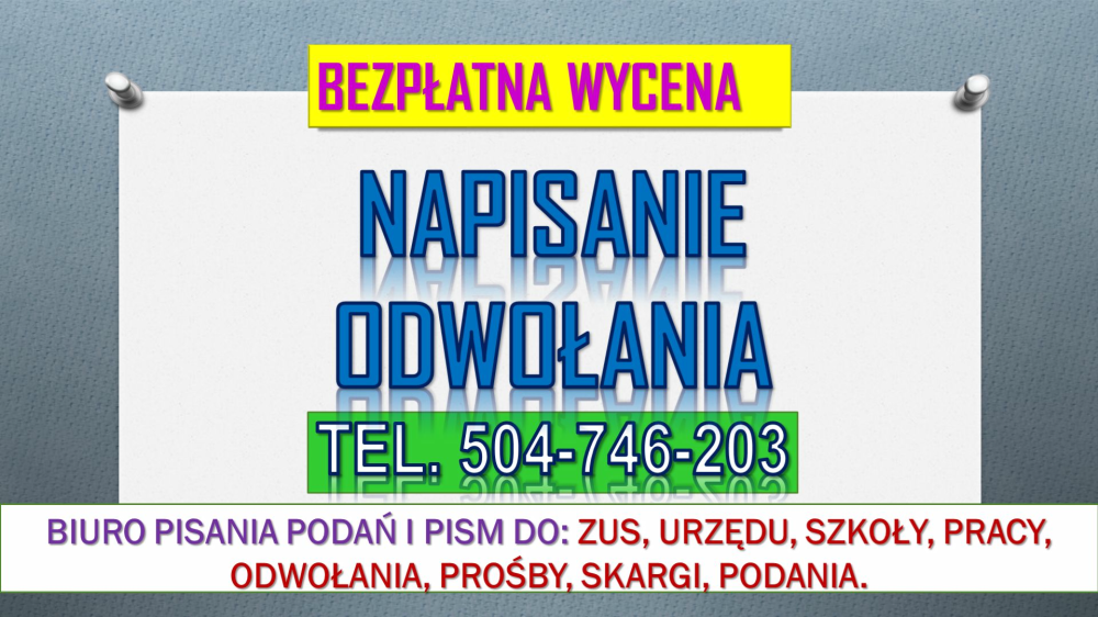 Napisanie odwołania do ZUS, tel. 504-746-203. pisma, cena