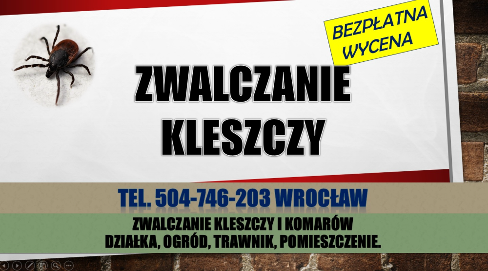 Oprysk na kleszcze, cennik, tel. 504-746-203, Wrocław. cena.