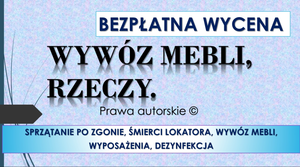 Sprzątanie i dezynfekcja po zmarłych, cena tel. 504-746-203