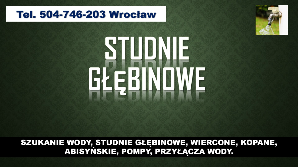 Studnie wiercone, cennik, tel. 504-746-203. Wrocław. Usługi 