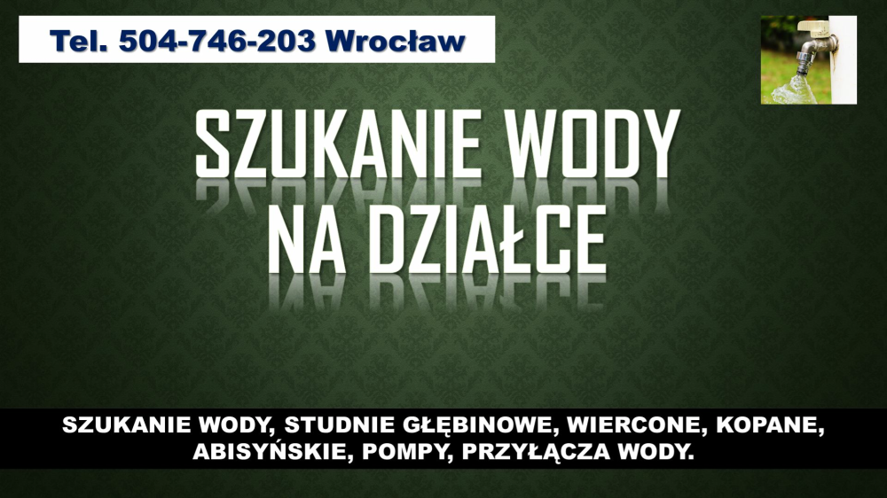 Studnie wiercone, cennik, tel. 504-746-203. Wrocław. Usługi 