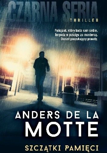Szczątki pamięci - Anders de la Motte książka thriller
