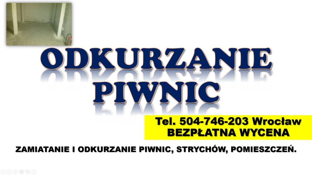 Zamiatanie piwnicy cennik, Wrocław, t. 504746203 sprzątanie