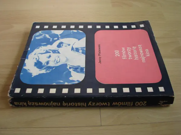 200 filmów tworzy historię najnowszą kina, Jerzy Płażewski 