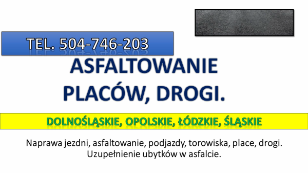 Asfaltownie, cena, tel. 504-746-203, Wrocław, cennik