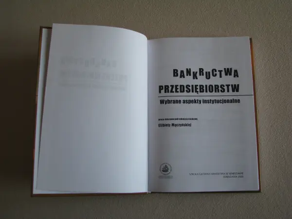 Bankructwa przedsiębiorstw – wybrane aspekty instytucjonalne