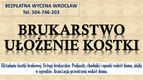 Brukarstwo, Wrocław, cennik, tel. 504-746-203