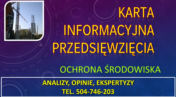 Cena Karty informacyjnej przedsięwzięcia, tel. 504-746-203,