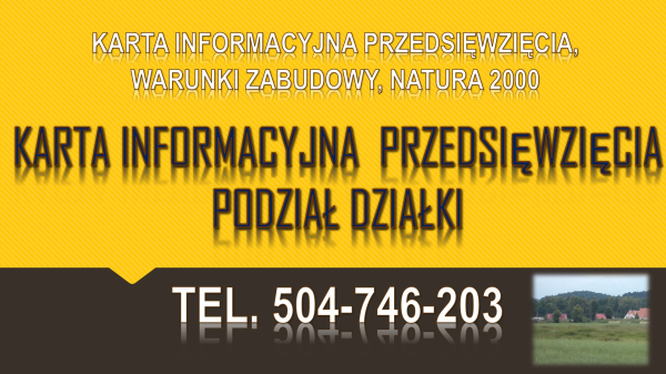 Cena karty informacyjnej przedsięwzięcia, tel. 504-746-203