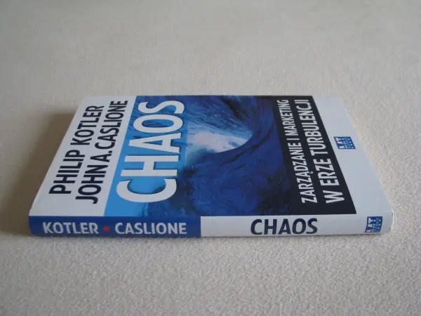 Chaos - Zarządzanie i marketing w erze turbulencji, Kotler