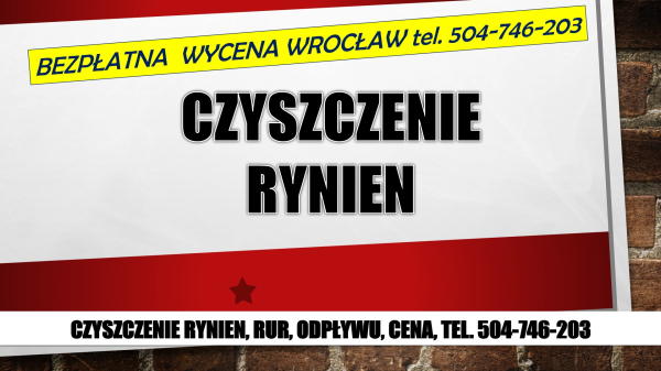 Czyszczenie rynien, cennik, tel. 504-746-203, Wrocław