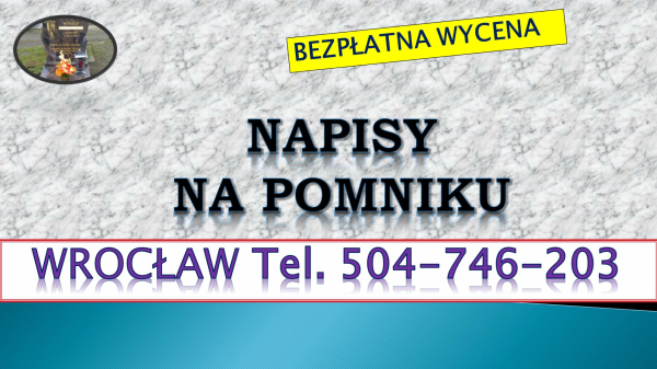 Dopisanie liter na pomniku, tel. tel. 504-746-203, Cmentarz