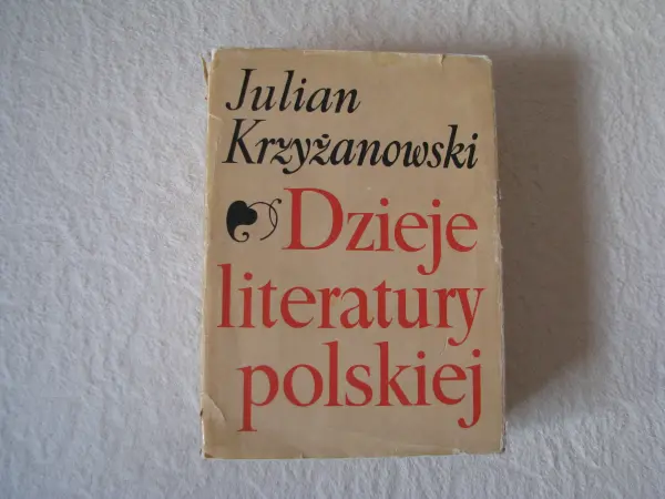 Dzieje Literatury polskiej, Julian Krzyżanowski PWN 