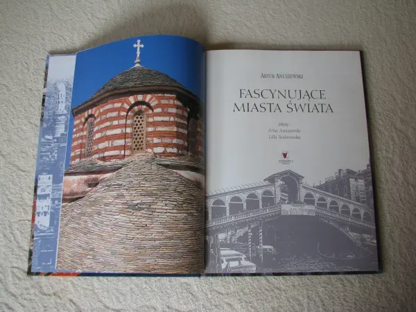 Fascynujące miasta świata, Artur Anuszewski 
