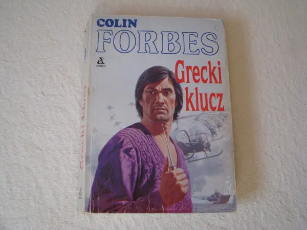 Grecki klucz Colin Forbes Wydanie I