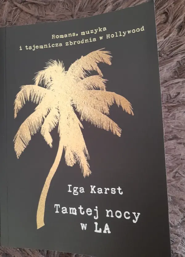 Iga Karst - "Tamtej nocy w LA"