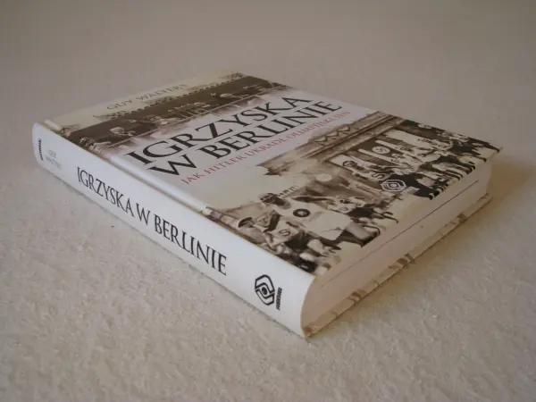 Igrzyska w Berlinie Jak Hitler Ukradł Olimpijski Sen Walters