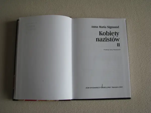 Kobiety nazistów II Anna Maria Sigmund – Narodziny zła