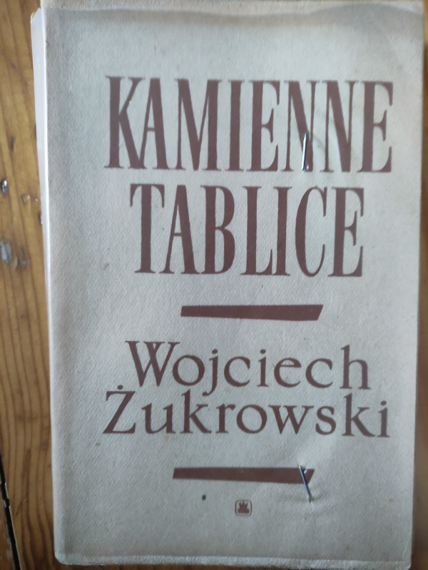 Książka Kamienne Tablice Wojciech Żukrowski 1990