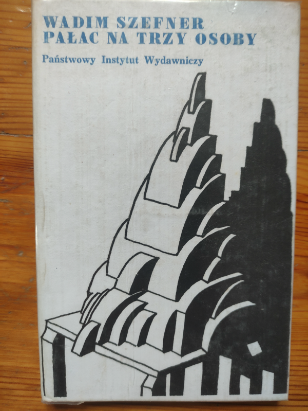 Książka Pałac na trzy osoby czyli wyznanie... Wadim Szefner 