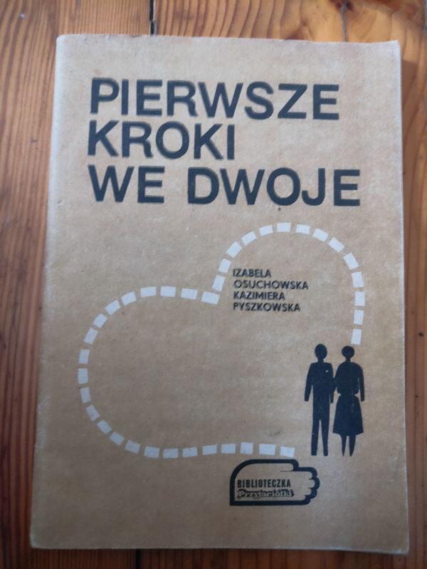 Książka Pierwsze kroki we dwoje Osuchowska Pyszkowska 