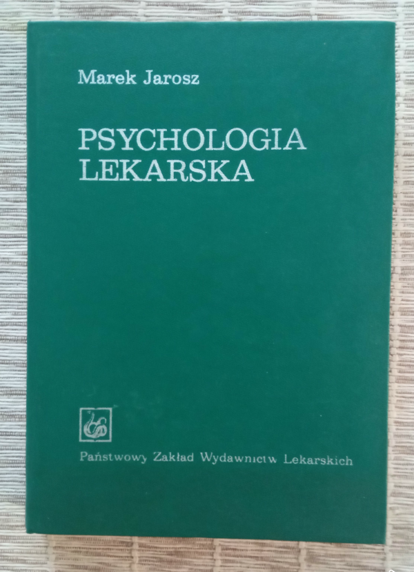 Książka Psychologia Lekarska M. Jarosz