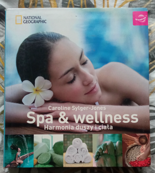 Książka "Spa & wellness Harmonia duszy i ciała" Sylger-Jones