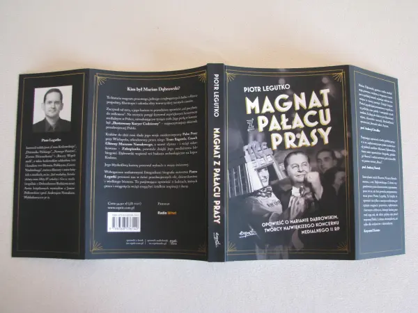 Magnat z pałacu prasy Opowieść o Marianie Dąbrowskim Legutko