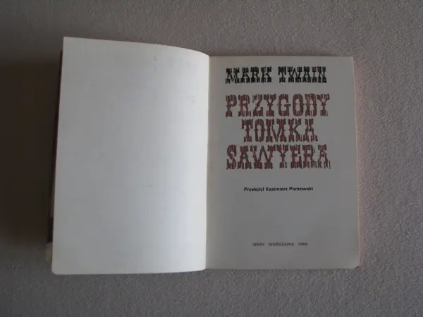 Mark Twain - Przygody Tomka Sawyera, Przygody Hucka 