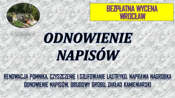 Napisy nagrobne. Cmentarz Wrocław, tel. 504-746-203, cena