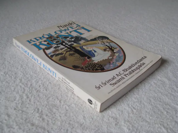 Nauki królowej Kunti - Śri Śrimad A.C. Bhaktivedanta Swami P