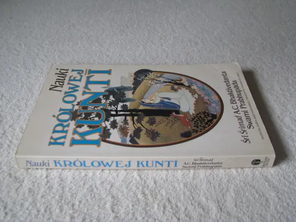 Nauki królowej Kunti - Śri Śrimad A.C. Bhaktivedanta Swami P