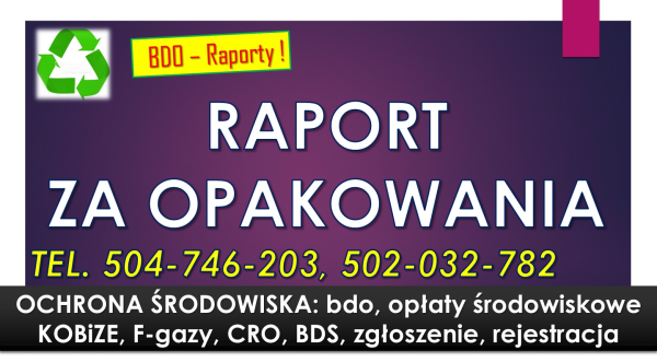 Obsługa BDO, cena, t 504746203. Sprawozdanie za opakowania.