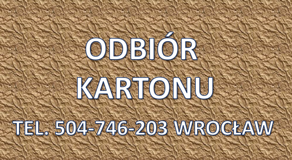 Odbiór kartonu, Wrocław, tel. 504-746-203. Wywóz makulatury