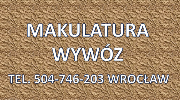 Odbiór kartonu, Wrocław, tel. 504-746-203. Wywóz makulatury