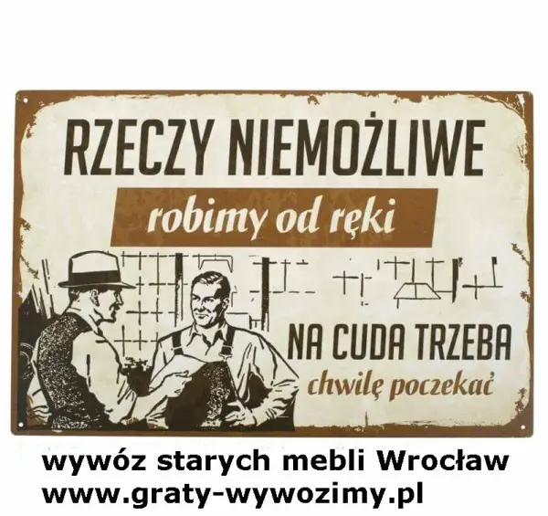 Odbiór,wywóz,utylizacja starych mebli Wrocław.Wywóz mebli.