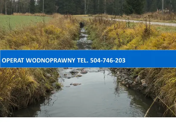 Operat wodnoprawny na studnie, budowe pomost, t. 504-746-203