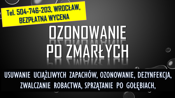 Ozonowanie mieszkania, cena, tel. 504-746-203, Wrocław