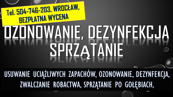 Ozonowanie mieszkania, cena, tel. 504-746-203, Wrocław