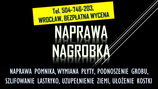 Pęknięta płyta nagrobka, pomnika tel. 504-746-203, Cmentarz 