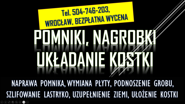 Pęknięta płyta nagrobka, pomnika tel. 504-746-203, Cmentarz 