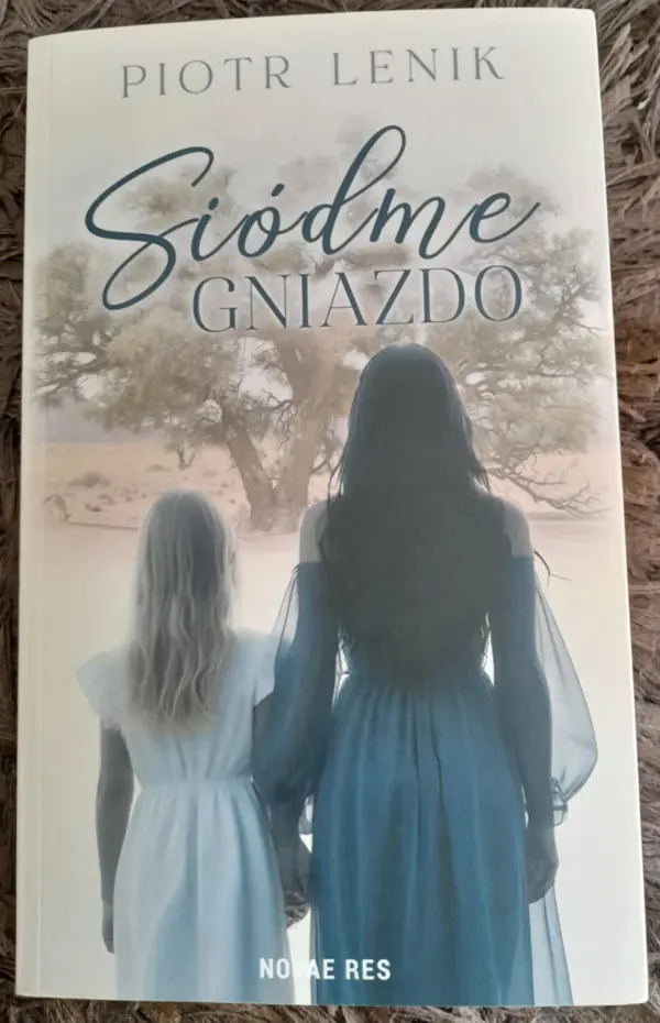 Piotr Lenik - "Siódme gniazdo"